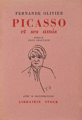 Fernande Olivier, Picasso et ses amis (Couverture), édition originale, 1933, édition stock Musée de Montmartre, collection le Vieux Montmartre.