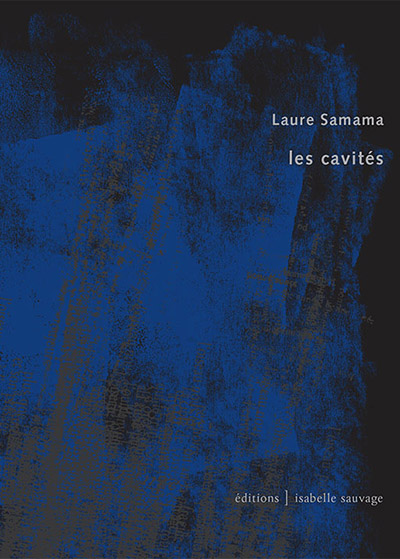 🔊 “Les cavités” de Laure Samama